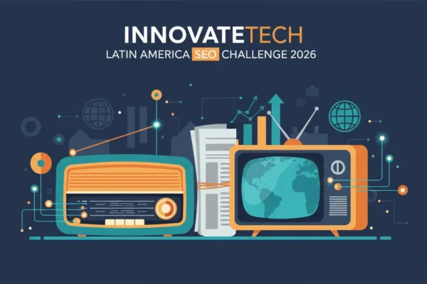 InnovateTech’s 2026 Latin America SEO Challenge